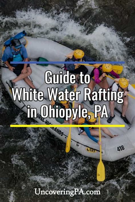 Ohiopyle White Water Rafting: Everything You Need to Know - UncoveringPA