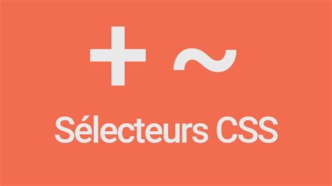 8 sélecteurs CSS à connaitre YouTube