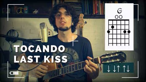 Primeiras Músicas no Violão Como Tocar Last Kiss Cifra Simplificada