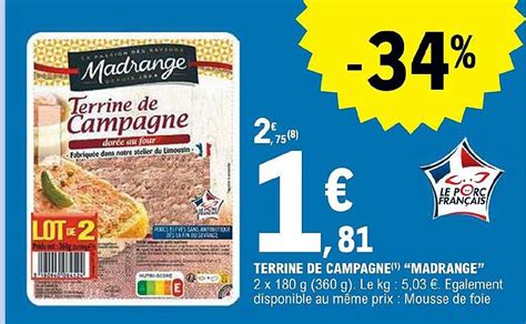 Promo Terrine De Campagne Madrange Chez E Leclerc Icatalogue Fr