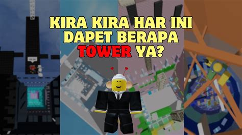 Mari Kita Lanjutkan Untuk Menamatkan Tower Youtube