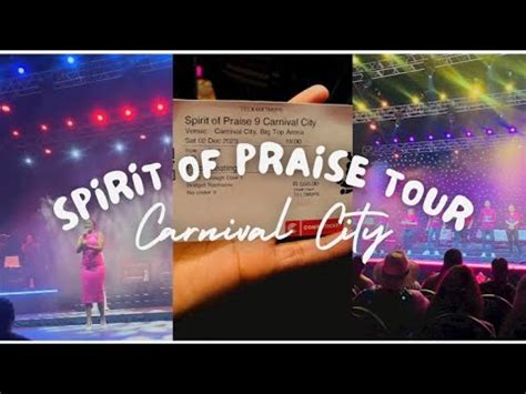 Christian Girl Vlog Spirit Of Praise 9 Tour Carnival City South