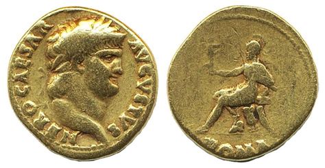 Here's a golden coin of Nero. 54-68AD. Some modern scholars question ...