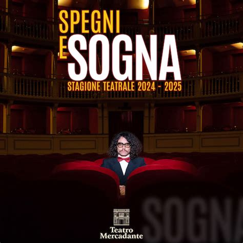 Altamura Spegni E Sogna Presentazione Stagione Teatrale 2024 2025