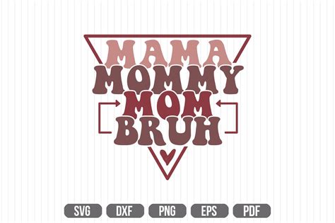 Mama Mommy Mom Bruh Svg Graphic By Craft Store Creative Fabrica