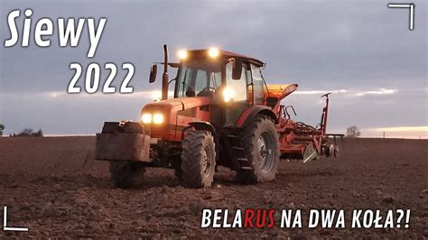 BELARUS na dwa Koła Siew Jęczmienia Ozimego 2022Belarus UNIA