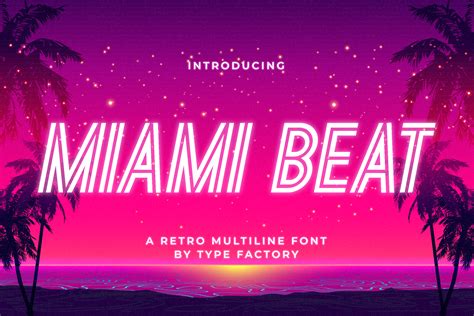 Miami Beat Font By Typefactory · Creative Fabrica