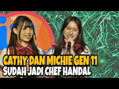 Ngakak Cathy Dan Michie Gen 11 JKT48 Sudah Jadi Chef Handal YouTube