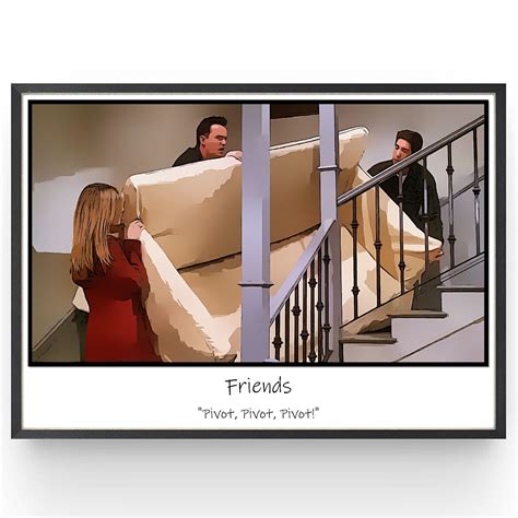 Friends Poster Pivot Quote David Schwimmer Bedroom Wall Art Movie ...