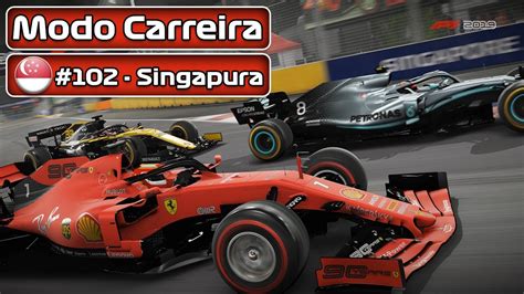 F1 2019 MODO CARREIRA PARTE 102 SINGAPURA PT BR LOGITECH G29