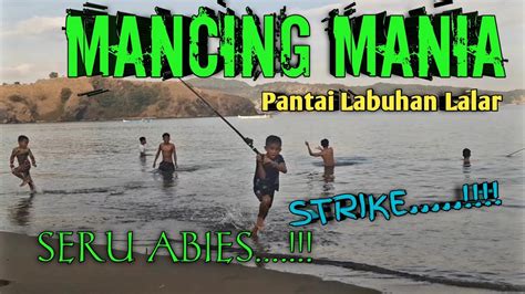 Mandi Sambil Mancing Bareng Di Pantai Mancing Mania Youtube