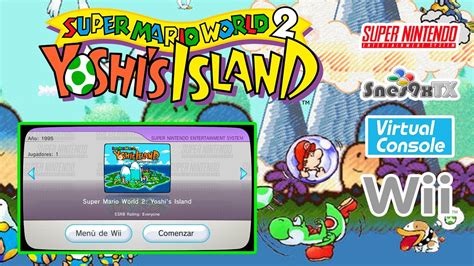 Super Mario World 2 Yoshi s Island Español WAD VC SNES Snes9x TX