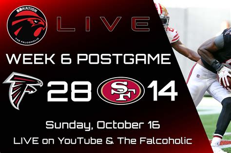 Falcons Vs Ers Week Postgame Show The Falcoholic Live The Falcoholic