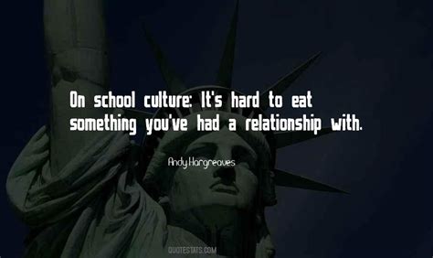 Top 85 Quotes About School Culture Famous Quotes And Sayings About