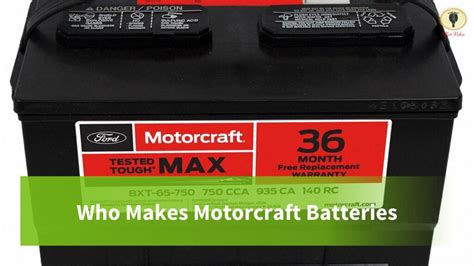 Who Makes Motorcraft Batteries And Battery Warranty Hot Vehs Hot Vehicles News And Tips