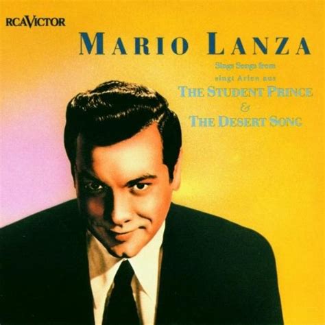 Mario Lanza - Mario Lanza Sings Songs from The Student Prince & The Desert Song Album Reviews ...