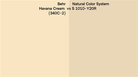 Behr Havana Cream C Vs Natural Color System S Y R Side By