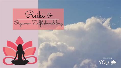 Reiki En Organen Zelfbehandeling Youtube