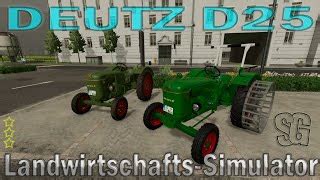 LS22 Modvorstellung DEUTZ D25 V1 0 0 1 Ls22 Mods Doovi