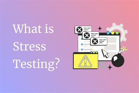 Stress Testing What To Watch Out For Software Testing And Development Company