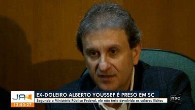 Jornal Do Almo O Chapec Ex Doleiro Alberto Youssef Preso Em