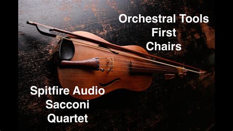 Spitfire Audio Sacconi Strings Vs Orchestral Tools First Chairs