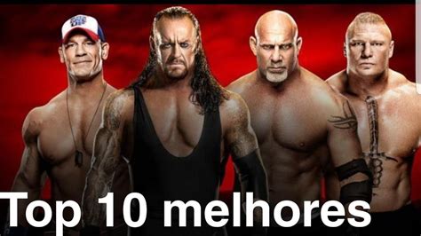 Top Melhores Lutadores Da Hist Ria Da Wwe Na Minha Opini O Youtube