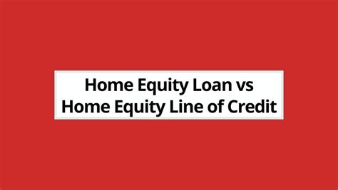 Home Equity Loan Vs Home Equity Line Of Credit Heloc What S The Difference 2023