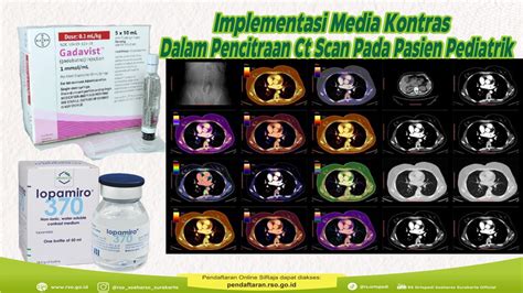 Implementasi Media Kontras Dalam Pencitraan Ct Scan Pada Pasien