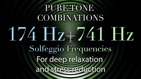 174 Hz 741 Hz PURE TONE SOLFEGGIO FREQUENCIES COMBINED For Deep