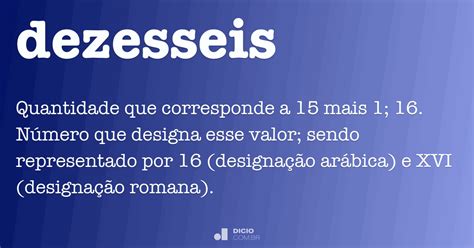 Dezesseis Como Se Escreve