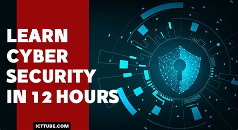 Learn Cyber Security In 12 Hours Icttube