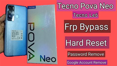 Tecno Pova Le Frp Bypass Hard Reset Google Account Remove