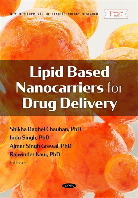 Lipid Based Nanocarriers For Drug Delivery Nova Science Publishers