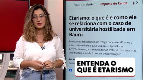 Vídeo Entenda o que é etarismo Sorocaba e Jundiaí G1