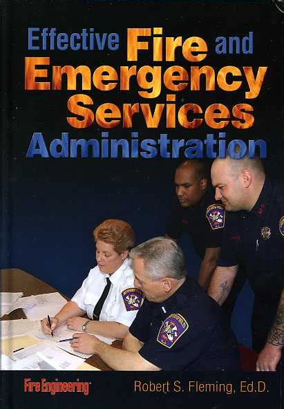 Effective Fire And Emergency Services Administration