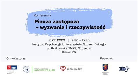 Konferencja Piecza Zast Pcza Wyzwania I Rzeczywisto Instytut