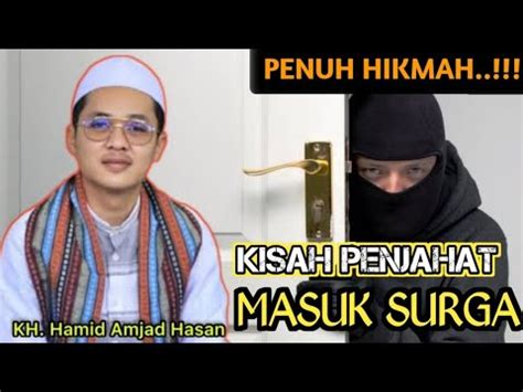 Kisah Penjahat Masuk Surga Ceramah Madura Kh Hamid Hasan Viral Di