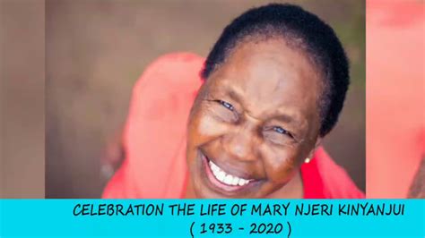 RIP MARY NJERI KINYANJUI YouTube