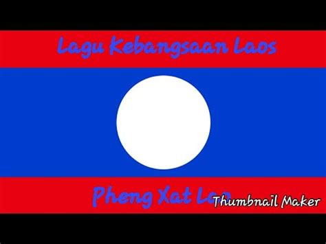 Lagu Kebangsaan Laos Pheng Xat Lao Laos National Anthem YouTube