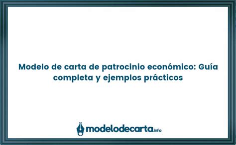 Modelo de carta de patrocinio económico Guía completa y ejemplos