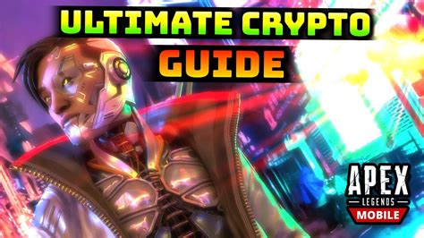 THE ULTIMATE CRYPTO GUIDE WITH SECRET TIPS TRICKS APEX LEGENDS