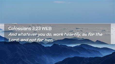 Colossians 3 23 WEB Desktop Wallpaper And Whatever You Do Work