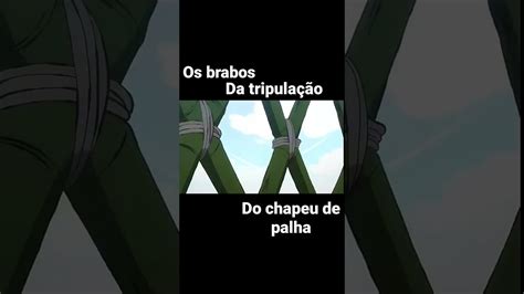 Sanji E Zoro Os Brabos Da Tripula O Chapeu De Palha Edits Youtube