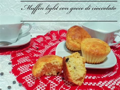 Muffin Proteici Light Con Gocce Di Cioccolato Amichette Cuochette Blog