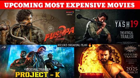 Top Upcoming Most Expensive Movies Upcoming South