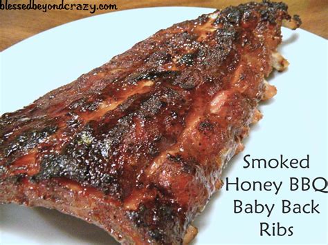 Smoked Honey BBQ Baby Back Ribs