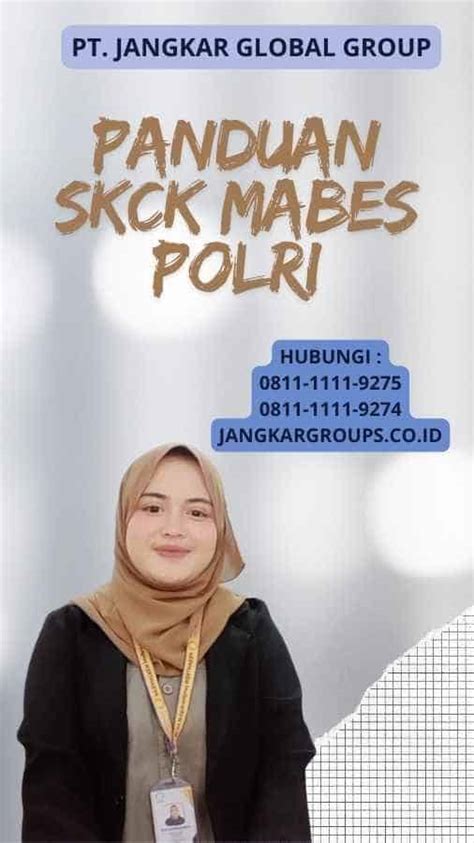 Panduan Skck Mabes Polri Jangkar Global Groups