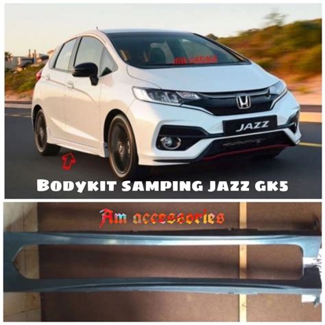 Jual Bodykit Samping Side Skirt Sideskirt Honda Jazz Gk Gk Shopee