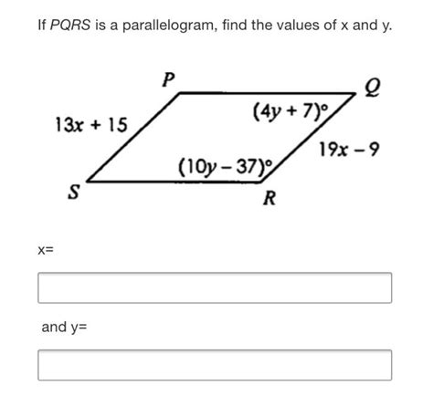 Solved If Pqrs Is A Parallelogram Find The Values Of X And Chegg